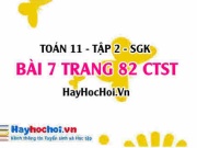 Bài 7 trang 82 Toán 11 tập 2 Chân trời sáng tạo